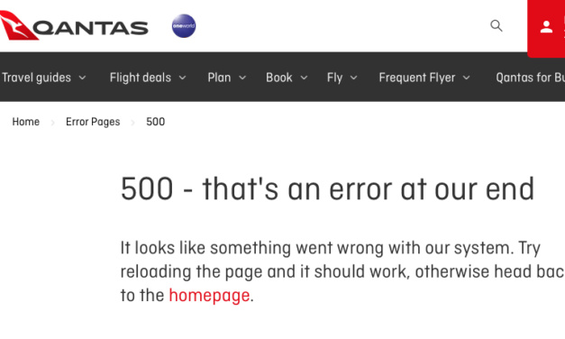 QANTAS: Tech fail. Frequent flyers can’t even get reward booking page to load. Miss out on premium classic rewards